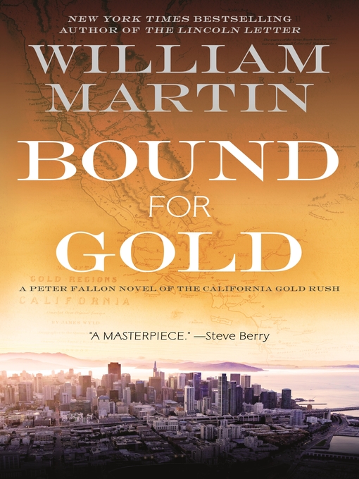 Title details for Bound for Gold by William Martin - Wait list